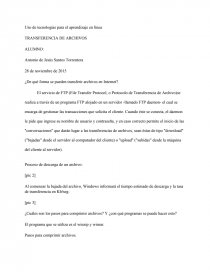 Uso de tecnologías para el aprendizaje en línea TRANSFERENCIA DE ARCHIVOS -  Ensayos y Trabajos - klimbo3445