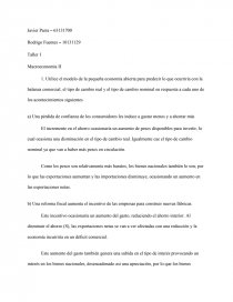 Utilice el modelo de la pequeña economía abierta para predecir lo que  ocurriría con la balanza comercial, el tipo de cambio real y el tipo de  cambio nominal en respuesta a cada