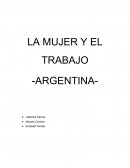 LA MUJER Y EL TRABAJO -ARGENTINA-