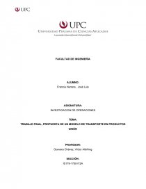 TRABAJO FINAL, PROPUESTA DE UN MODELO DE TRANSPORTE EN PRODUCTOS UNIÓN -  Documentos de Investigación - calos