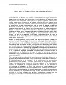 HISTORIA DEL CONSTITUCIONALISMO EN MÉXICO