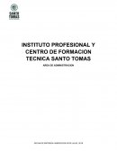 INSTITUTO PROFESIONAL Y CENTRO DE FORMACION TECNICA SANTO TOMAS AREA DE ADMINISTRACION