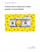 El informe sobre la relación entre el salario promedio y el nivel de felicidad