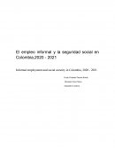 El empleo informal y la seguridad social en Colombia,2020 - 2021