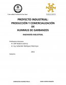 PRODUCCIÓN Y COMERCIALIZACIÓN DE HUMMUS DE GARBANZOS